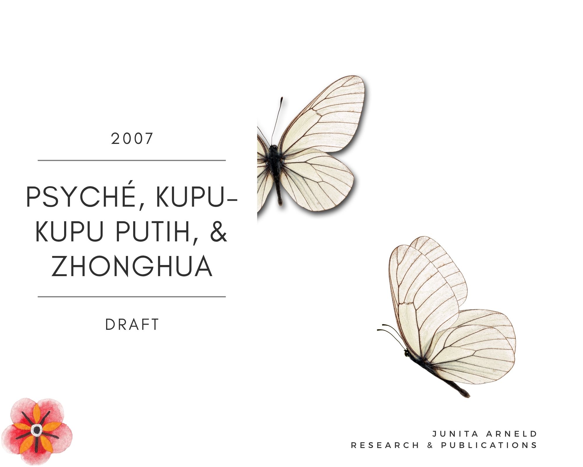 Cover — Psyché, kupu-kupu putih, dan Zhonghua (Draft) 2007